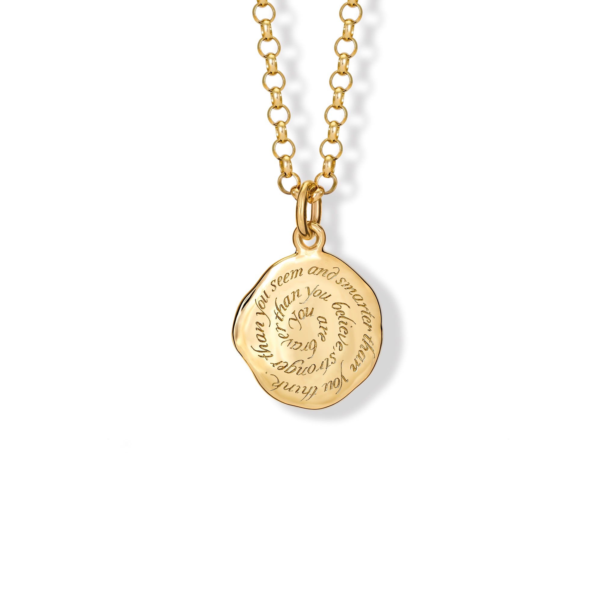 Handcrafted 18ct yellow gold round necklace pendant engraved with the quote, 'You are braver than you believe, stronger than you seem and smarter than you think.'
