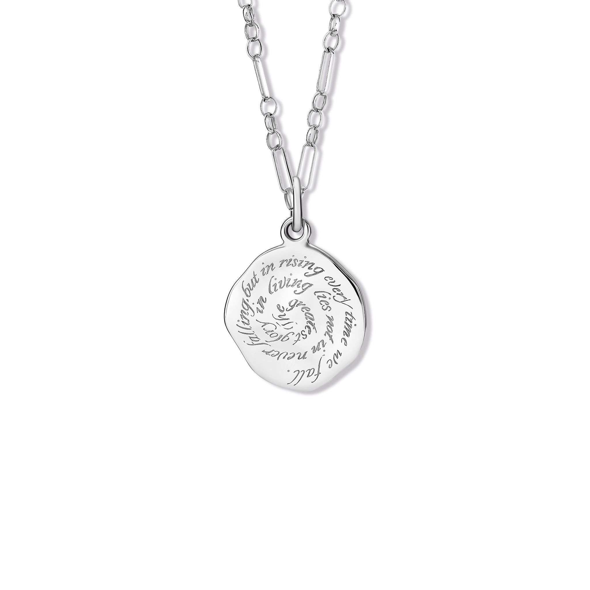 Handcrafted sterling silver round necklace pendant engraved with the quote 'The greatest glory in living lies not in never falling, but in rising every time we fall.'
